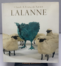 Lalanne Claude & Francois-Xavier Exhibition Catalogue Ben Brown Fine Arts 2013