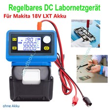 Für Makita 18V Akku DC Labor Power Supply einstellbare Spannung Gerät Regelbar