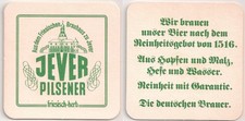 Jever Friesisches Brauhaus - alter Bierdeckel "Reinheitsgebot von 1516"