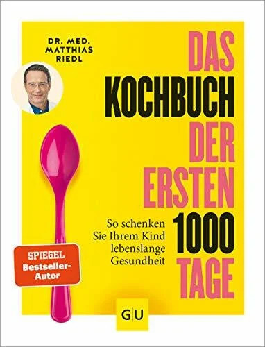 Das kochbuch der ersten 1000 - kochbuch,