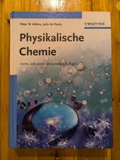 Peter W. Atkins, Physikalische Chemie / 4. Auflage Atkins, Peter W. (Verfasser) 