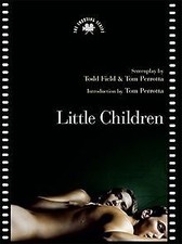 Little Children: The Shooting Script (Newmarket Shooting... | Buch | Zustand gut