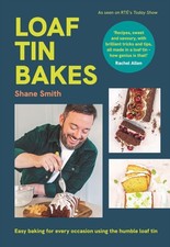 Loaf Tin Bakes by Shane Smith