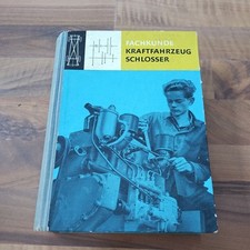 DDR Fachkunde Kraftfahrzeugschlosser 1966 Lehrbuch  VEB Technik Verlag Berlin 