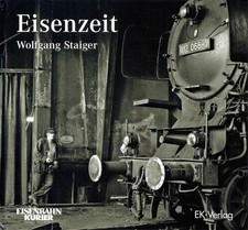 Staiger, Wolfgang: Eisenzeit.