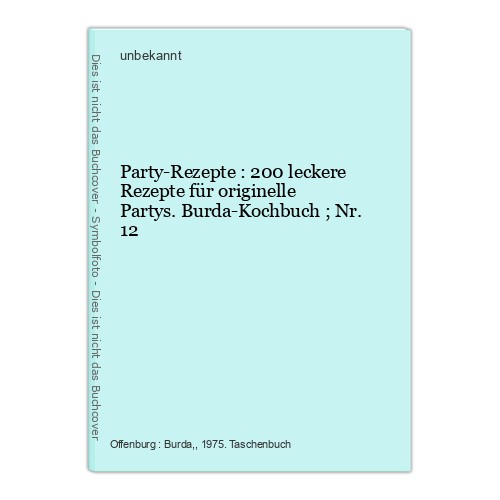 Party rezepte 200 - 200, leckere