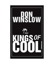 Kings of Cool, Don Winslow