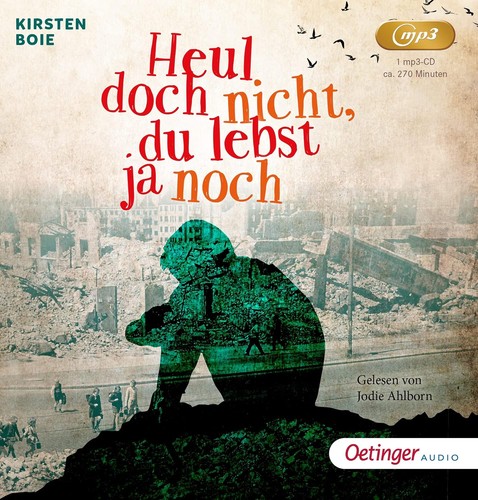Heul doch nicht lebst - nicht,, du
