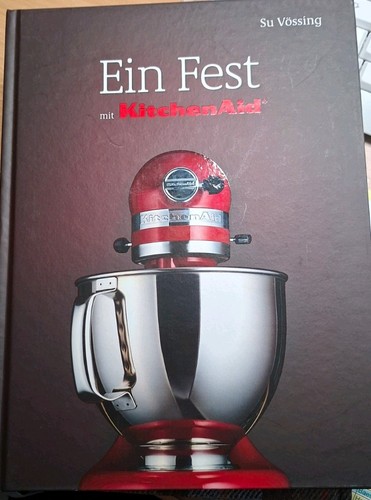 Kitchenaid buch ein fest - kitchenaid, fest"