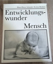 Entwicklungswunder Mensch  Schmidt Richter DDR Alltag Fotografie 256 S. -  1989