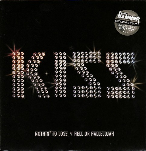 Kiss nothin lose hell - nothin', to
