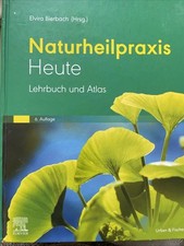 Naturheilpraxis Heute , Bierbach, Lehrbuch Und Atlas, 6. Auflage 