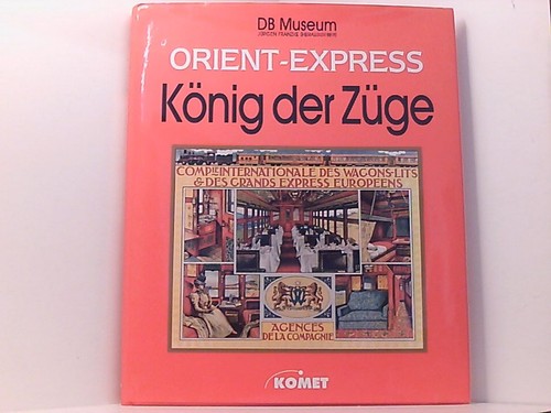 Orient express könig der - orient-express,,