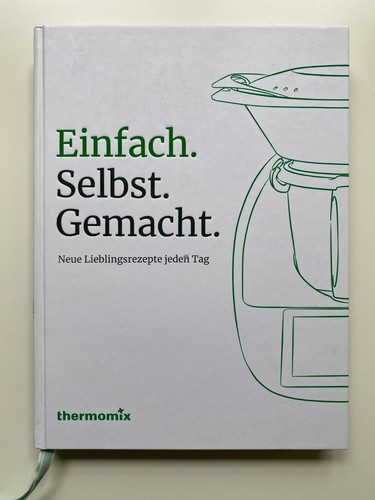 Thermomix einfach selbst - thermomix, einfach.