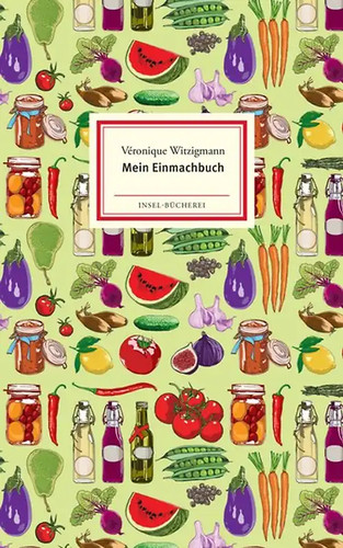 Mein einmachbuch - mein,