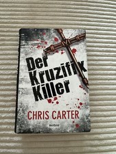 Der Kruzifix Killer von Chris Carter (Thriller)