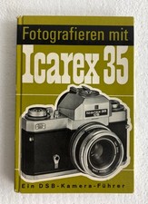 Buch "Fotografieren mit Icarex 25"