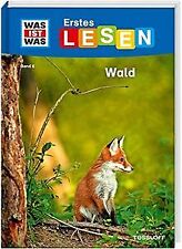 WAS IST WAS Erstes Lesen Band 6. Wald von Bischoff, Karin | Buch | Zustand gut