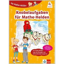 Die Mathe-Helden 4. Klasse - Denksport und Knobelaufgaben für Kinder Grundschule