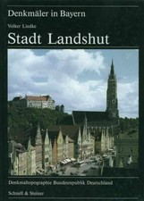Landshut Kunstdenkmäler Architektur Niederbayern Denkmaltopographie Archäologie