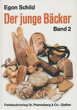 Der junge Bäcker, in 2 Bdn., Bd.2, Fachstufe 2. Teil Buch -