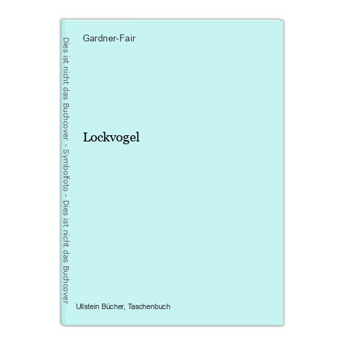 Lockvogel gardner fair - lockvogel, gardner-fair: