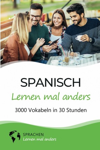 Spanisch lernen mal anders - ,