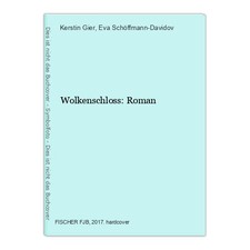 Wolkenschloss: Roman Gier, Kerstin und Eva Schöffmann-Davidov: