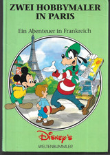 Zwei Hobbymaler in Paris - Abenteuer in Frankreich - Walt Disney Weltenbummler