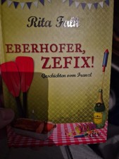Eberhofer Zefix! Geschichten