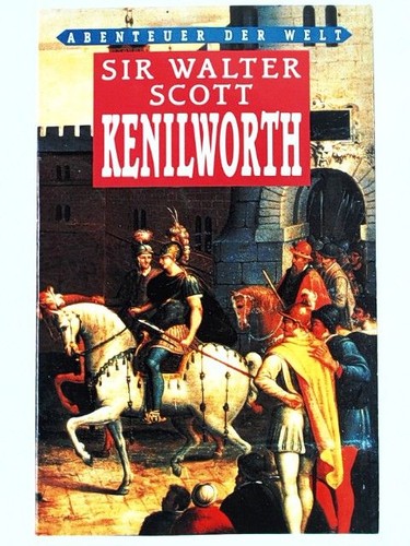 Kenilworth sir walter scott - kenilworth,,