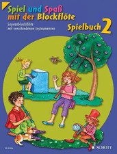 Spiel und Spaß mit der Blockflöte. Spielbuch 2 | Hans-Martin Linde (u. a.)