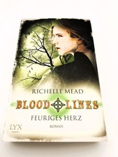 Blood Lines, Feuriges Herz, Richelle Mead