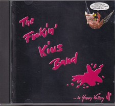 The Fuckin' Kius Band / ... in