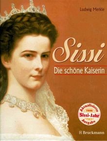 Sissi die schöne kaiserin - die,