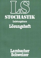Lambacher Schweizer Mathematik Stochastik Leistungskurs. Allgemeine Ausgabe