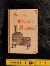 altes Puppenkochbuch, Kochbuch, Rich. Braun Stettin, Zubehör Puppenküche-Stube