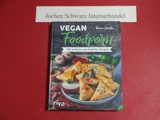 Vegan Foodporn : 100 einfache