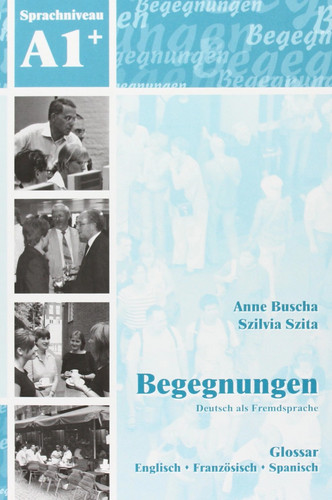 Begegnungen deutsch als - begegnungen, a1+