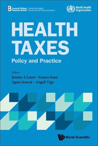 Health taxes policy and - health, taxes: