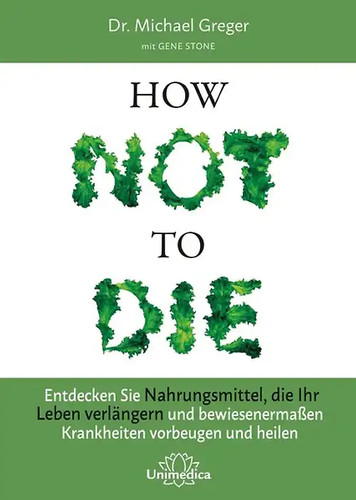 How not die - not, to