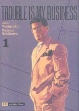 Trouble is my Business 1 - Jiro Taniguchi - Schreiber & Leiser