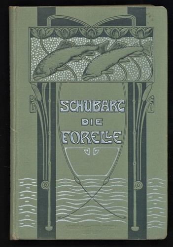 Die forelle und ihr - forelle,