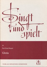 Gloria, Paul Ernst Ruppel