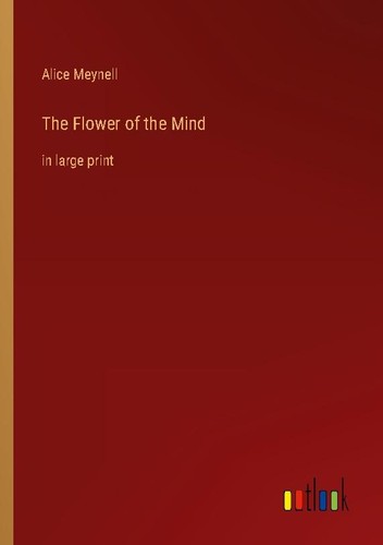 The flower mind - the,