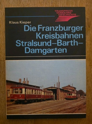 Die franzburger kreisbahnen - franzburger,