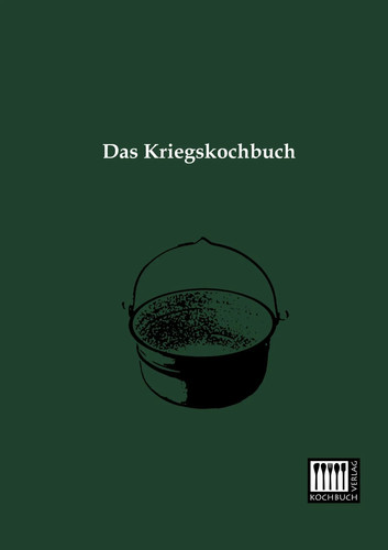 Anonymus das kriegskochbuch - anonymus, |