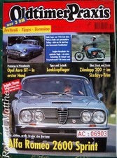 OLDTIMER PRAXIS 10-99+OPEL GT+ALFA 2600 SPRINT+ZÜNDAPP DB 203+BUICK S8+SANGLAS