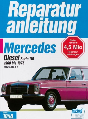 Mercedes w115 diesel - mercedes,