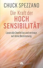 Buch Die Kraft der Hochsensibilität Chuck Spezzano Vanova
